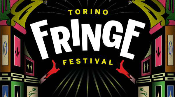 Fino al 1° giugno è tempo di Torino Fringe Festival con “La vita è un varietà”