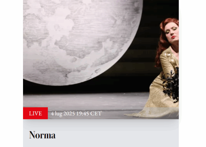 Titoli leggendari restituiti al pubblico del Teatro alla Scala: la Norma