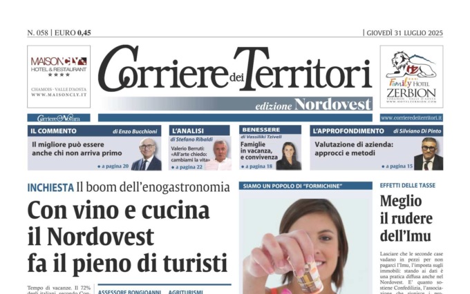 In crescita il turismo enogastronomico nel Nordovest: l’inchiesta del Corriere dei Territori