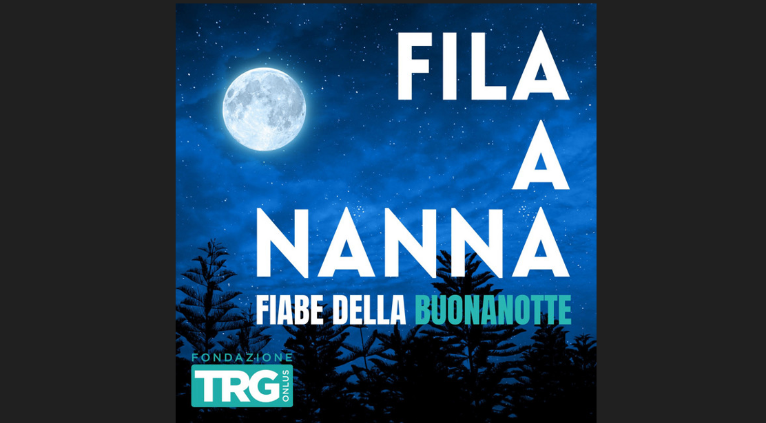 Online il podcast “Fila a nanna” con Fondazione Trge il Consorzio delle Residenze Reali Sabaude