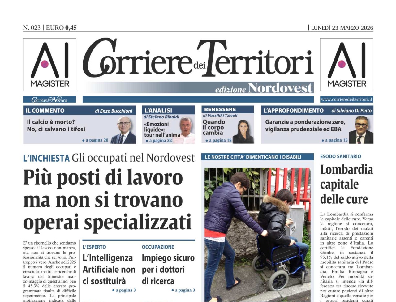 Nel Nordovest il tasso di occupazione è quasi del 70%: l’inchiesta del Corriere dei Territori parla di lavoro