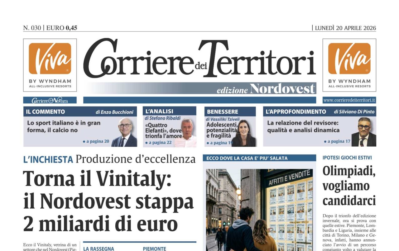 Il Nordovest a Vinitaly ha stappato 2 miliardi di euro: l’inchiesta della settimana sul Corriere dei Territori