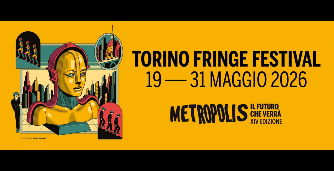 Il futuro dentro la città nel Torino Fringe Festival